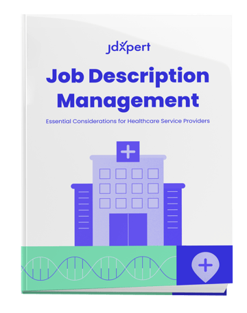 Job Description Management: Essential Considerations for Healthcare Service Providers cover